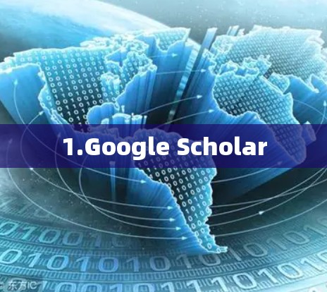 1.Google Scholar